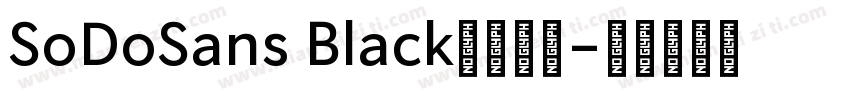 SoDoSans Black字体下载字体转换